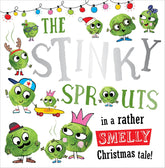 The Stinky Sprouts (Christmas Picture Book)